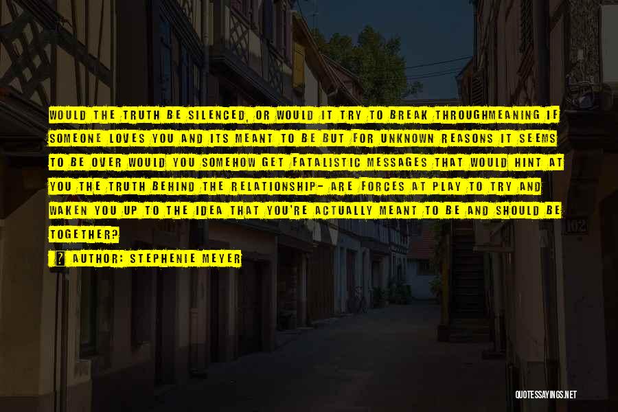 Stephenie Meyer Quotes 1555630