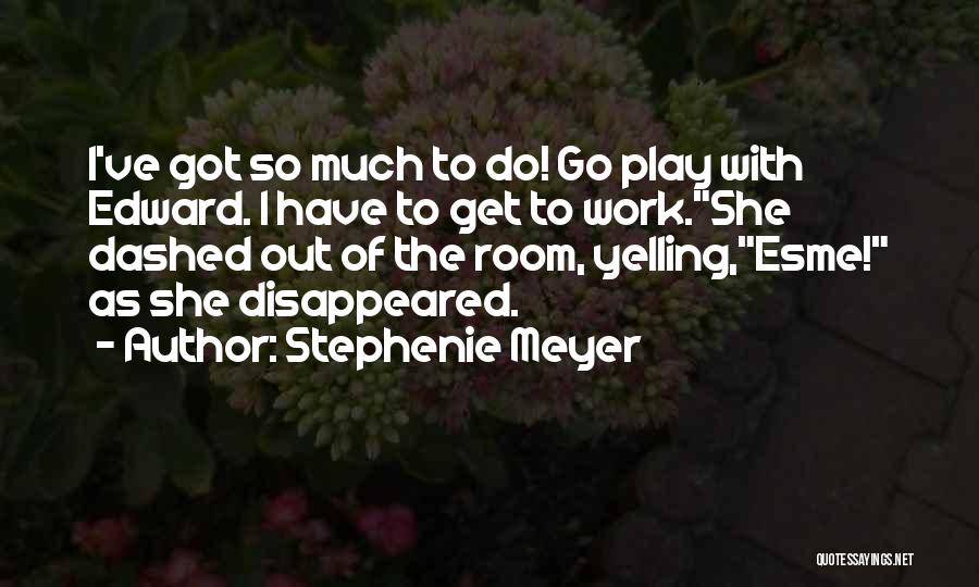 Stephenie Meyer Quotes 1568863