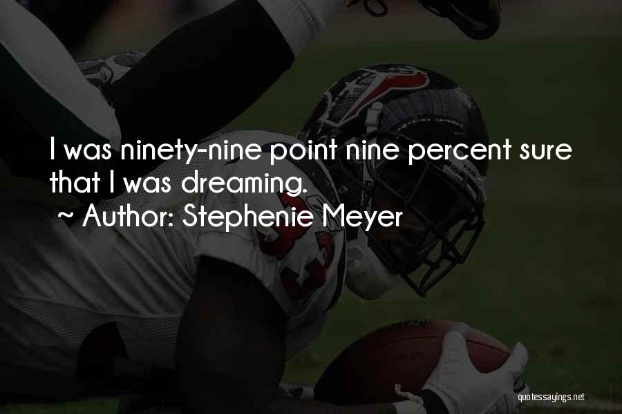 Stephenie Meyer Quotes 1569699