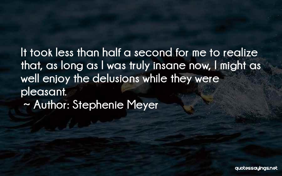 Stephenie Meyer Quotes 1903807