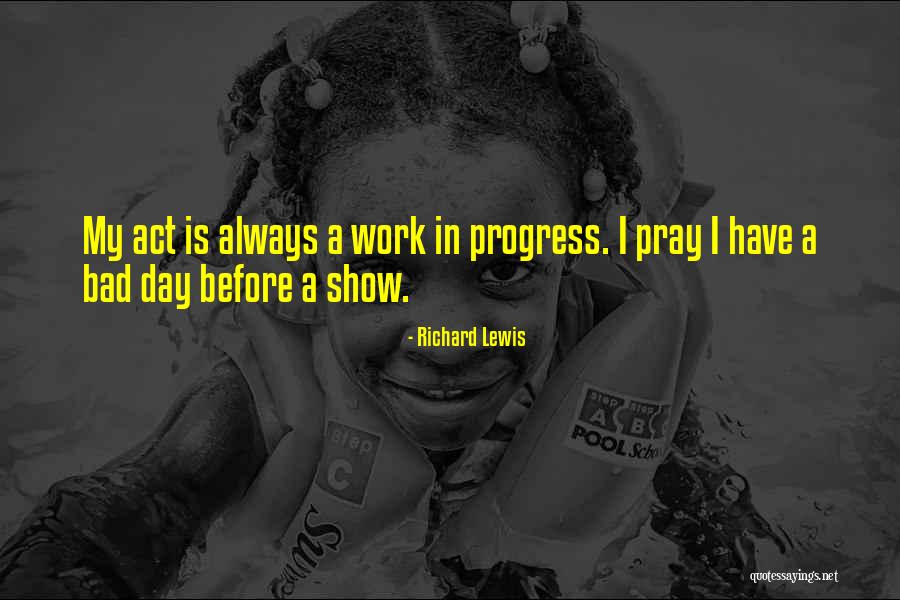 Stephie Caire Quotes By Richard Lewis Stephie Caire Quotes By Richard Lewis