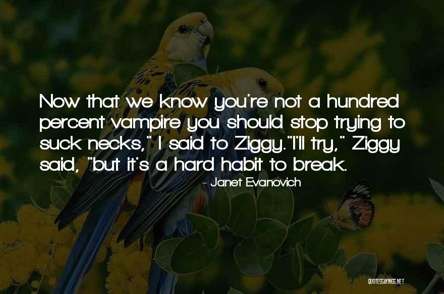 Stephine Plum Quotes By Janet Evanovich Stephine Plum Quotes By Janet Evanovich