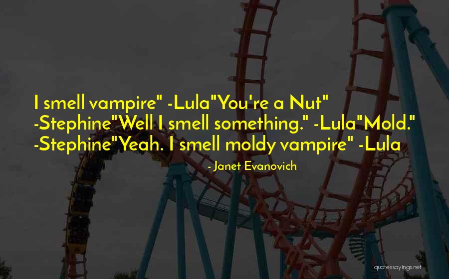 Stephine Plum Quotes By Janet Evanovich Stephine Plum Quotes By Janet Evanovich