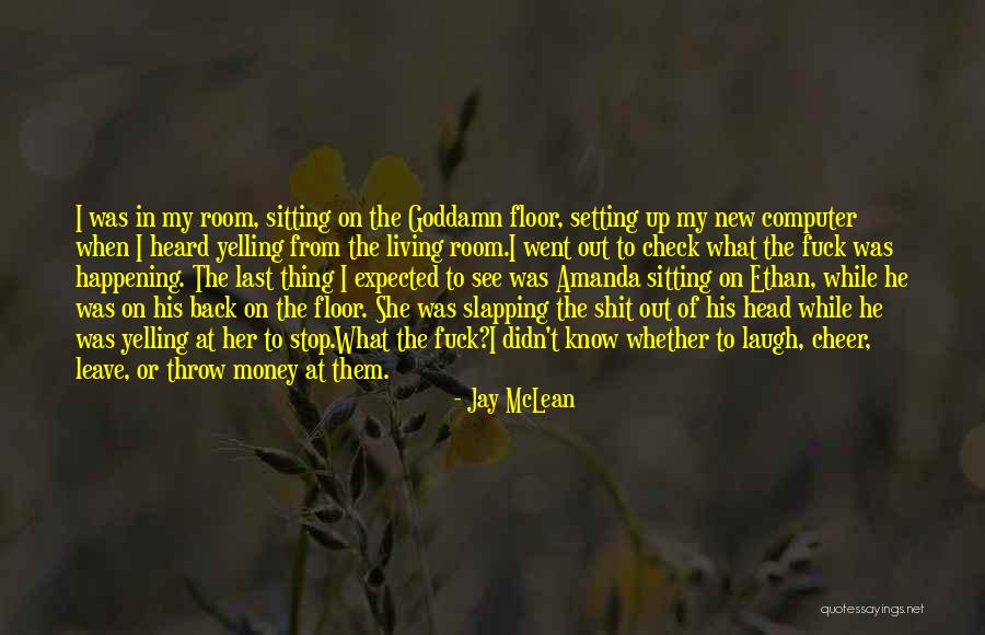 Stephine Plum Quotes By Jay McLean Stephine Plum Quotes By Jay McLean