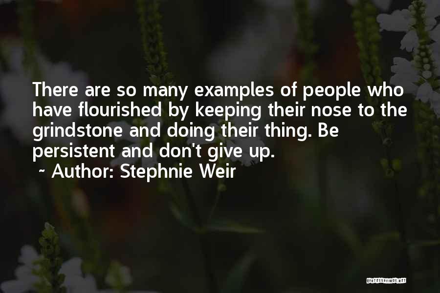 Stephnie Weir Quotes 998085