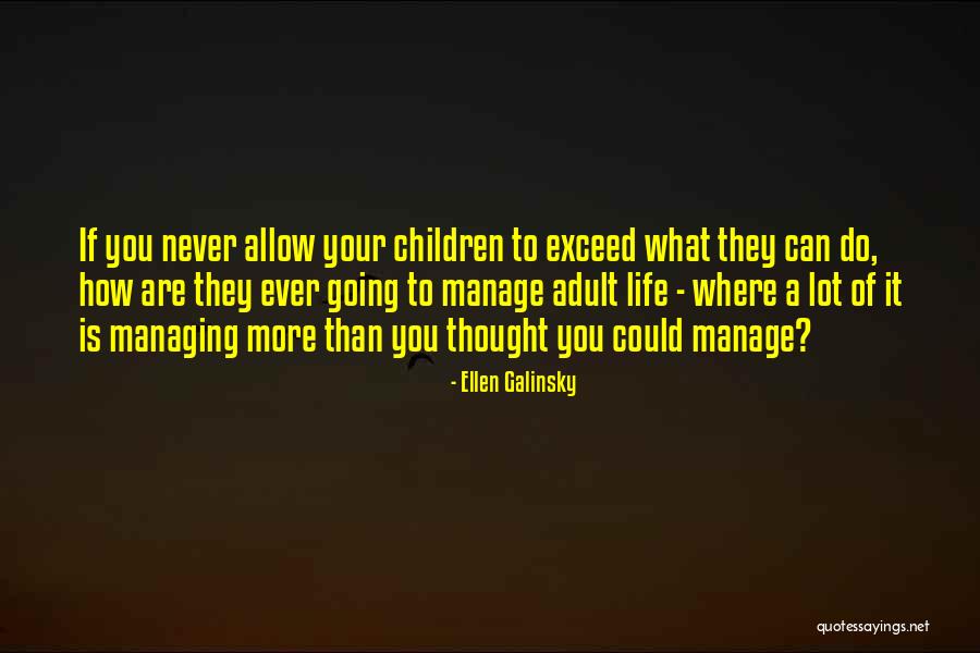 Stephone Mercer Quotes By Ellen Galinsky Stephone Mercer Quotes By Ellen Galinsky
