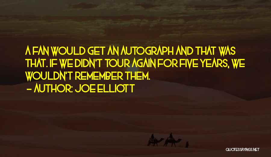 Stephone Mercer Quotes By Joe Elliott