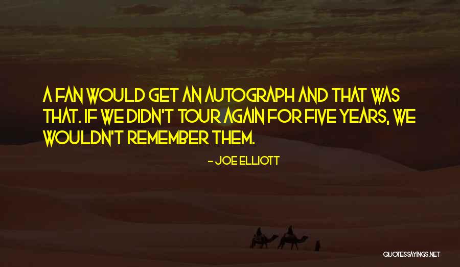 Stephone Mercer Quotes By Joe Elliott Stephone Mercer Quotes By Joe Elliott