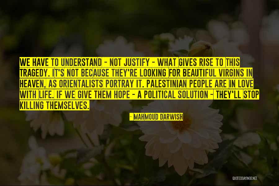 Stepniak Law Quotes By Mahmoud Darwish Stepniak Law Quotes By Mahmoud Darwish