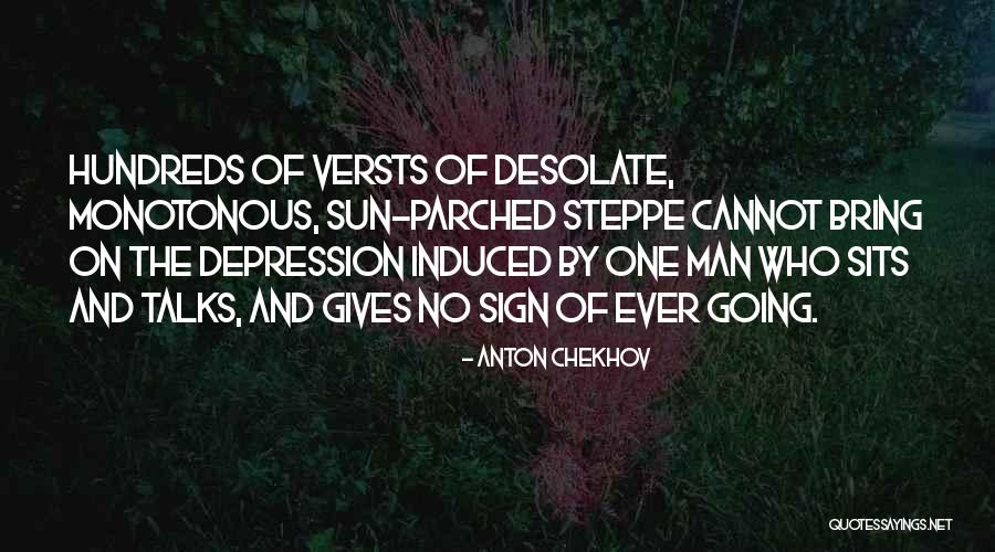 Steppe Quotes By Anton Chekhov Steppe Quotes By Anton Chekhov