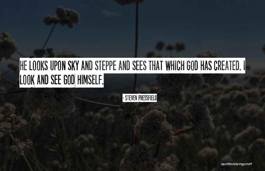 Steppe Quotes By Steven Pressfield Steppe Quotes By Steven Pressfield