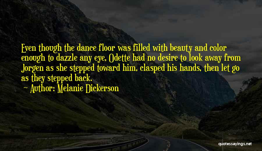 Stepped Back Quotes By Melanie Dickerson