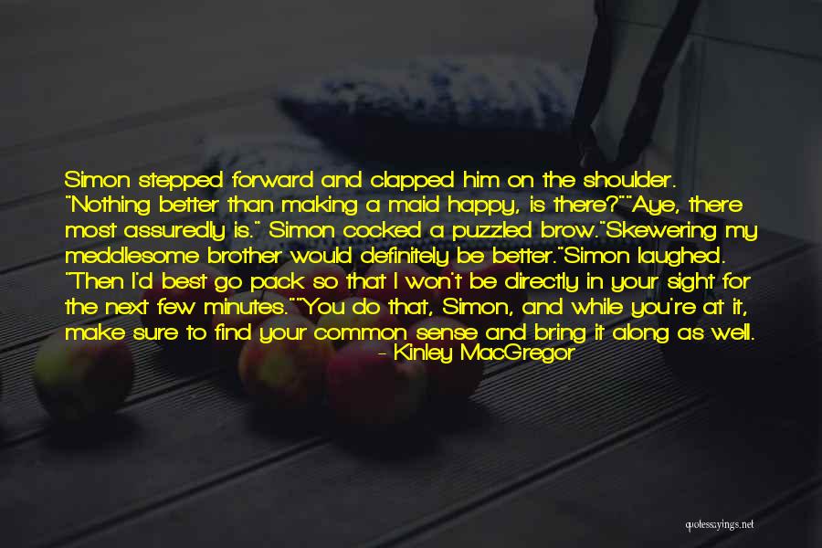 Stepped Quotes By Kinley MacGregor Stepped Quotes By Kinley MacGregor