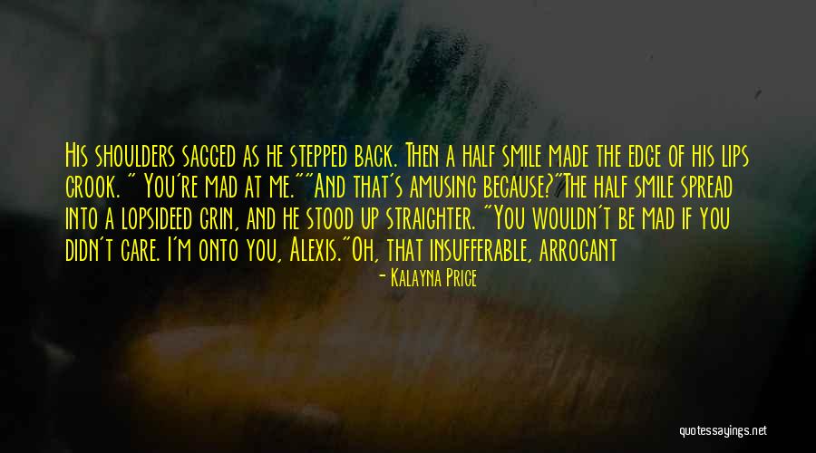 Stepped Up Quotes By Kalayna Price Stepped Up Quotes By Kalayna Price
