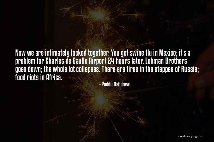 Steppes Of Russia Quotes By Paddy Ashdown Steppes Of Russia Quotes By Paddy Ashdown