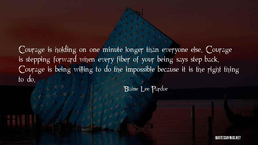 Stepping Back Quotes By Blaine Lee Pardoe Stepping Back Quotes By Blaine Lee Pardoe