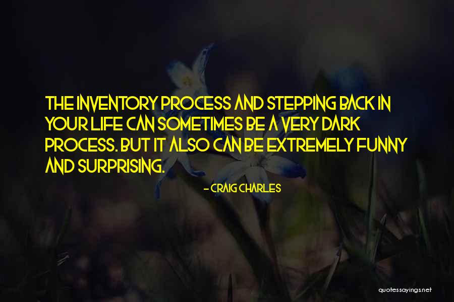 Stepping Back Quotes By Craig Charles Stepping Back Quotes By Craig Charles