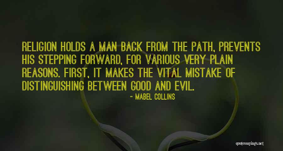 Stepping Back Quotes By Mabel Collins Stepping Back Quotes By Mabel Collins