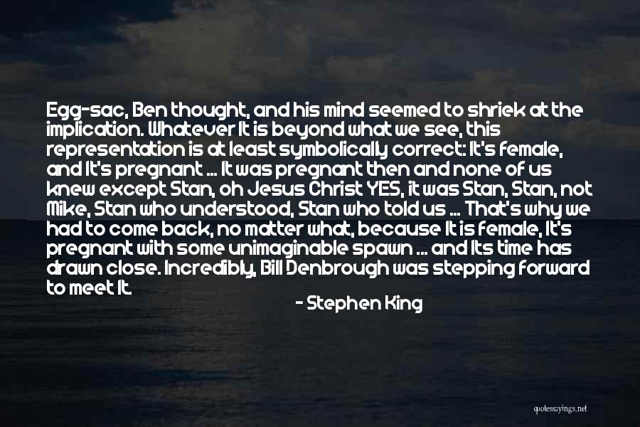 Stepping Back Quotes By Stephen King Stepping Back Quotes By Stephen King