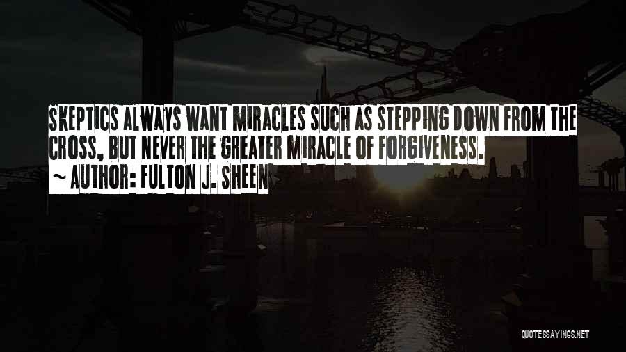 Stepping Down Quotes By Fulton J. Sheen