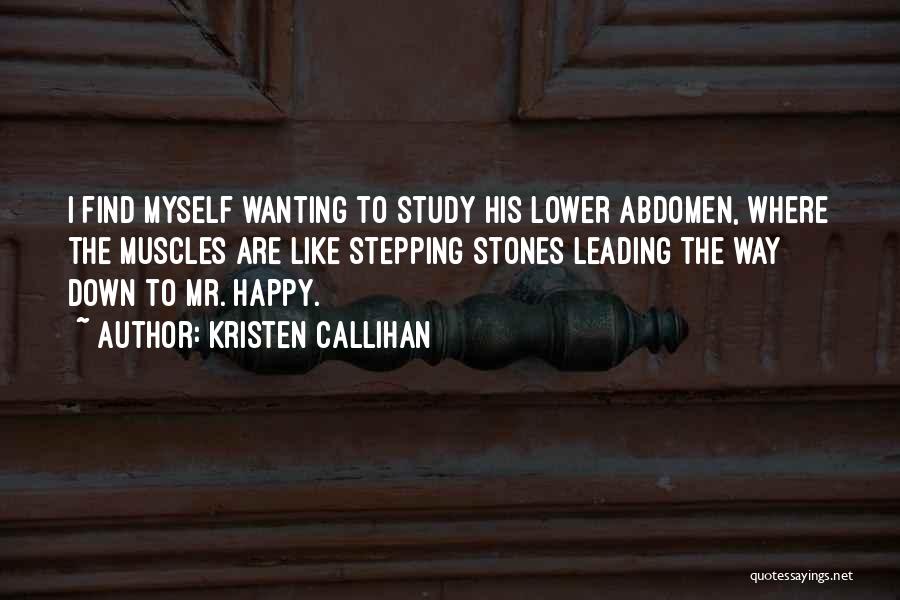 Stepping Down Quotes By Kristen Callihan