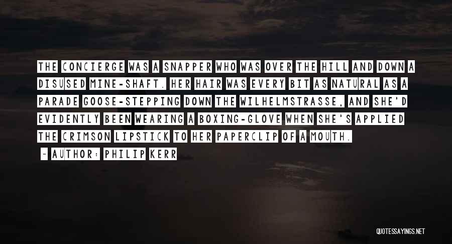Stepping Down Quotes By Philip Kerr