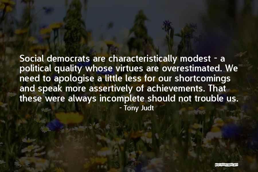 Stepping Heavenward Quotes By Tony Judt Stepping Heavenward Quotes By Tony Judt