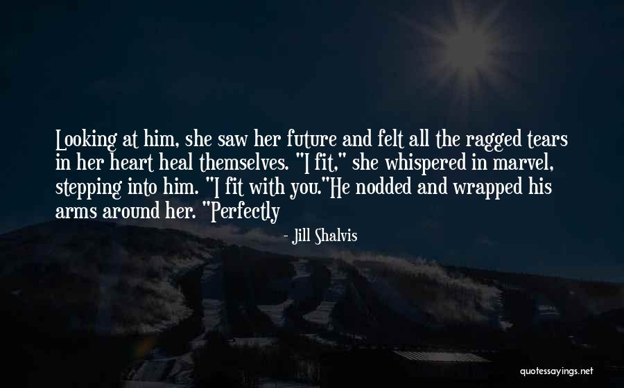 Stepping Into The Future Quotes By Jill Shalvis