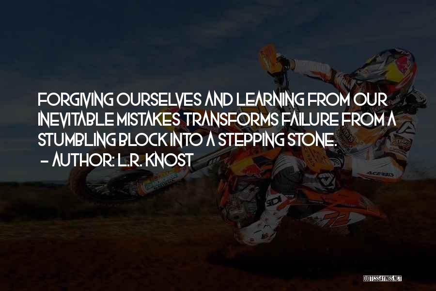 Stepping Into The Future Quotes By L.R. Knost