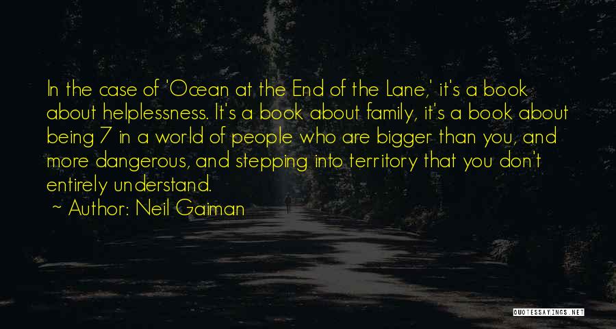 Stepping Out Into The World Quotes By Neil Gaiman