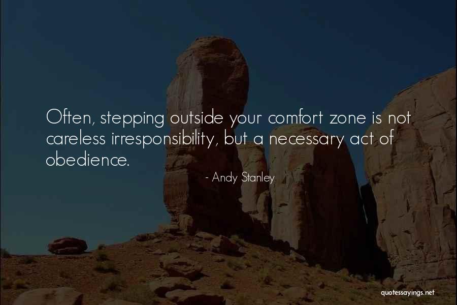 Stepping Out Of Your Comfort Zone Quotes By Andy Stanley