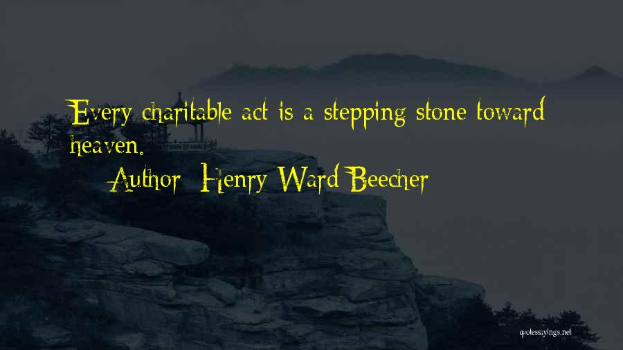 Stepping Stone Inspirational Quotes By Henry Ward Beecher