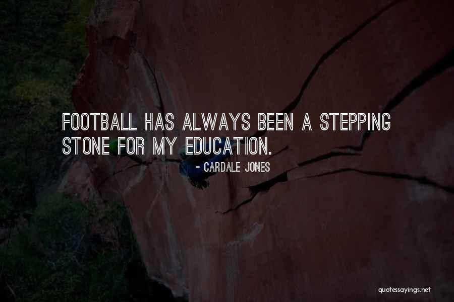 Stepping Stone Quotes By Cardale Jones Stepping Stone Quotes By Cardale Jones
