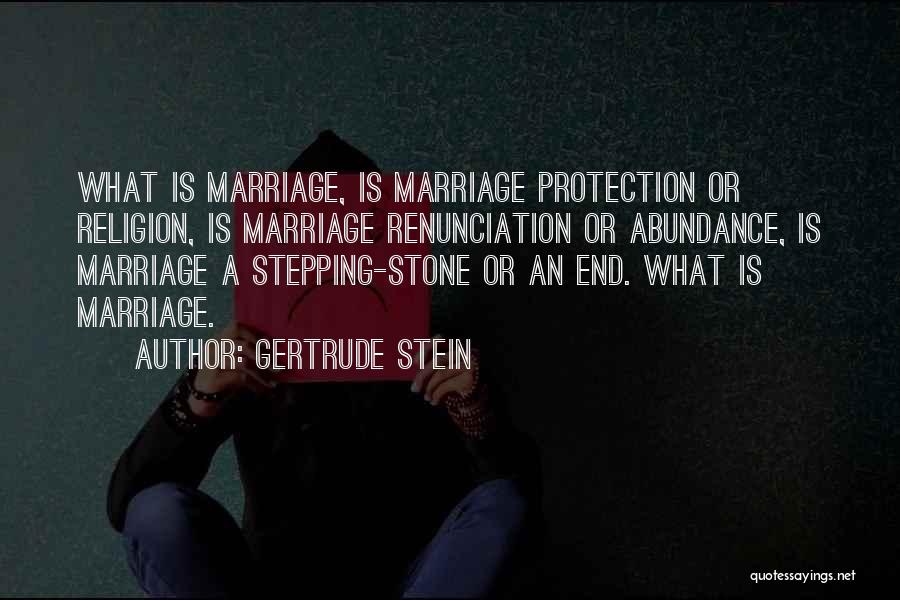 Stepping Stone Quotes By Gertrude Stein