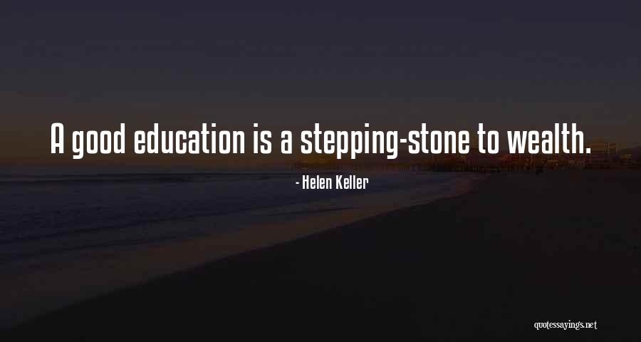 Stepping Stone Quotes By Helen Keller Stepping Stone Quotes By Helen Keller