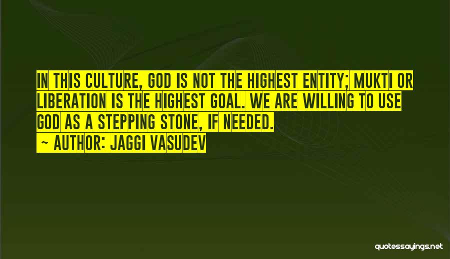 Stepping Stone Quotes By Jaggi Vasudev