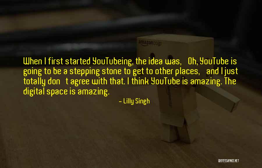 Stepping Stone Quotes By Lilly Singh Stepping Stone Quotes By Lilly Singh