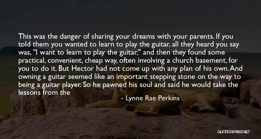 Stepping Stone Quotes By Lynne Rae Perkins Stepping Stone Quotes By Lynne Rae Perkins