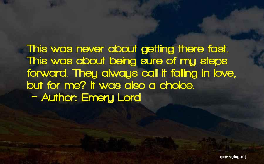 Steps In Love Quotes By Emery Lord