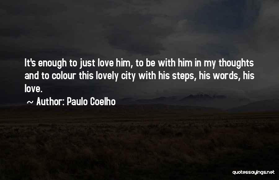 Steps In Love Quotes By Paulo Coelho