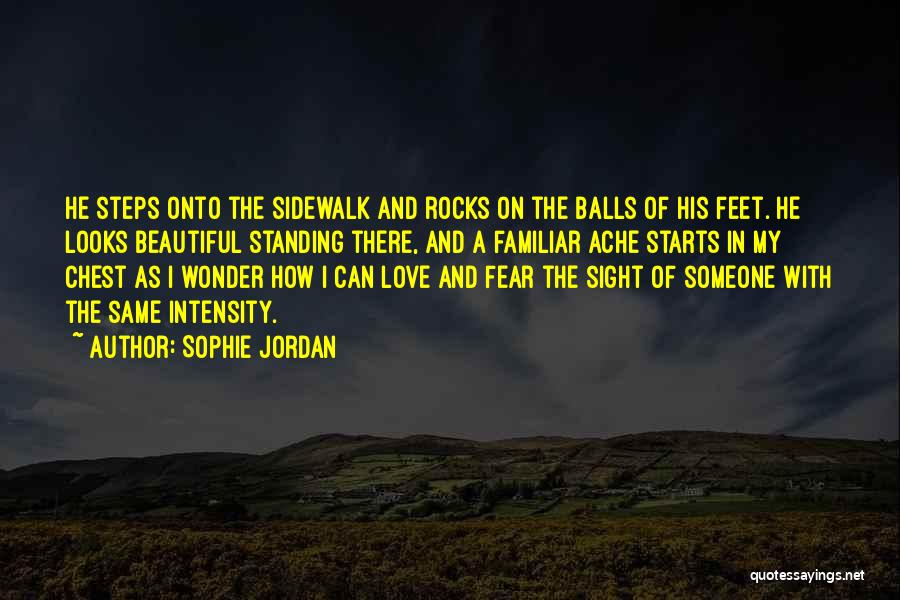 Steps In Love Quotes By Sophie Jordan