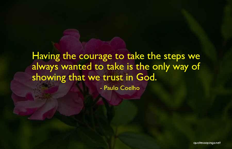 Steps Not Showing Quotes By Paulo Coelho Steps Not Showing Quotes By Paulo Coelho