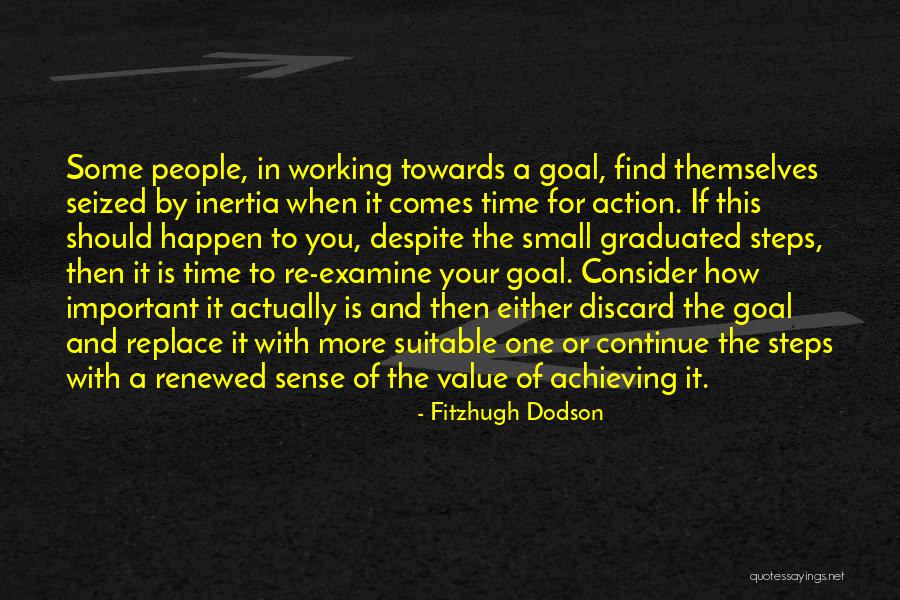 Steps Not Working Quotes By Fitzhugh Dodson Steps Not Working Quotes By Fitzhugh Dodson