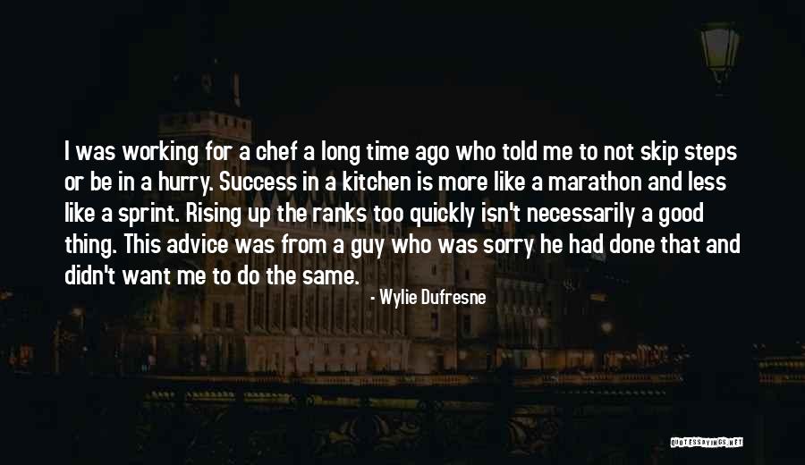 Steps Not Working Quotes By Wylie Dufresne Steps Not Working Quotes By Wylie Dufresne