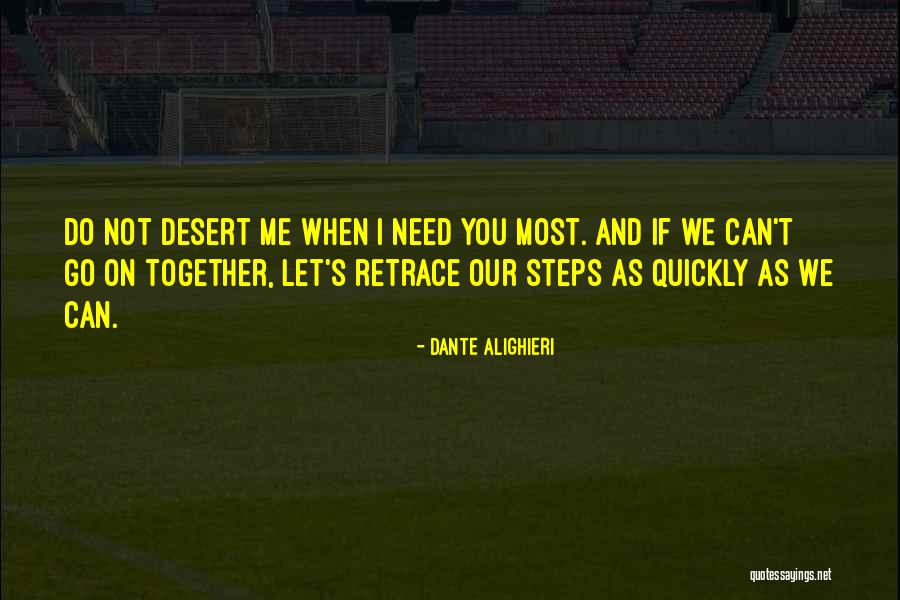 Steps Quotes By Dante Alighieri Steps Quotes By Dante Alighieri