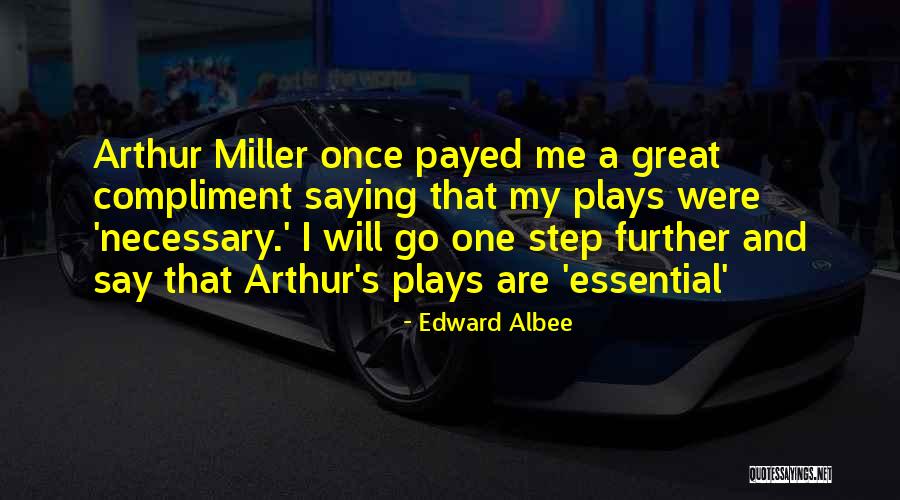 Steps Quotes By Edward Albee Steps Quotes By Edward Albee