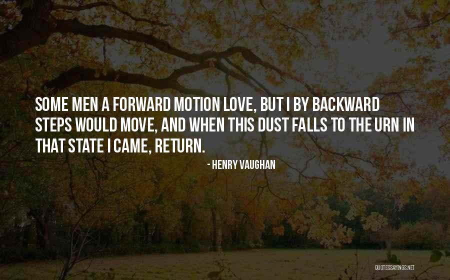 Steps Quotes By Henry Vaughan Steps Quotes By Henry Vaughan