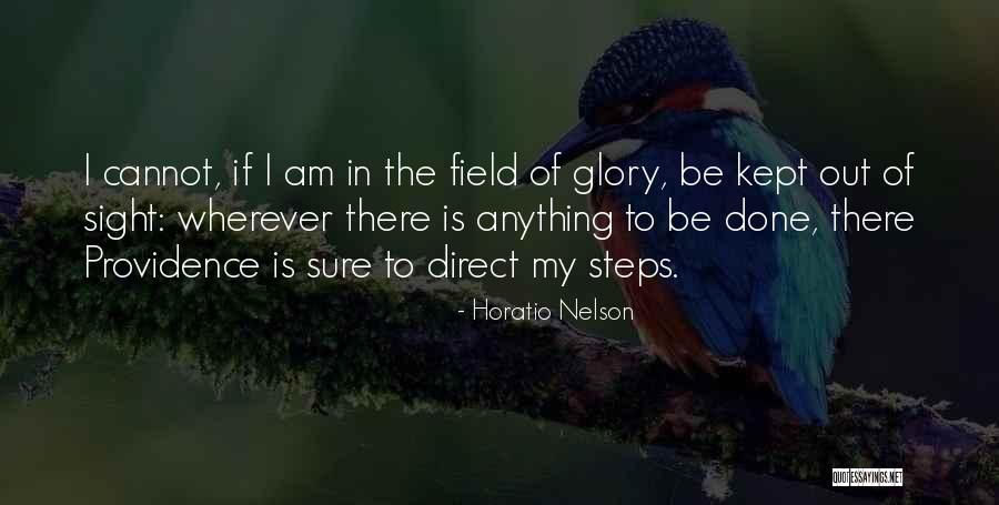 Steps Quotes By Horatio Nelson Steps Quotes By Horatio Nelson