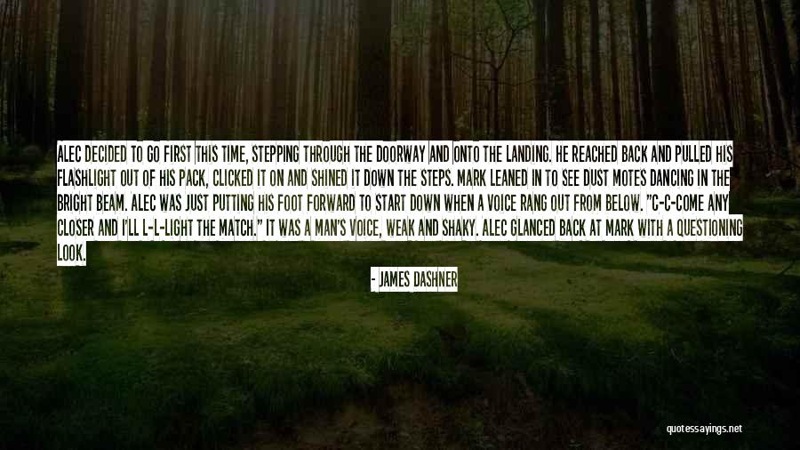 Steps Quotes By James Dashner Steps Quotes By James Dashner