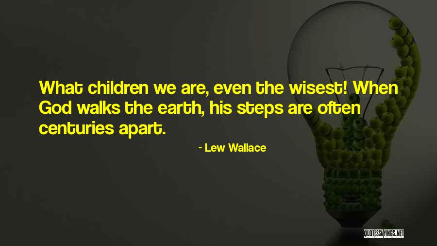 Steps Quotes By Lew Wallace